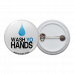 Wash Yo Hands Pinback Button
